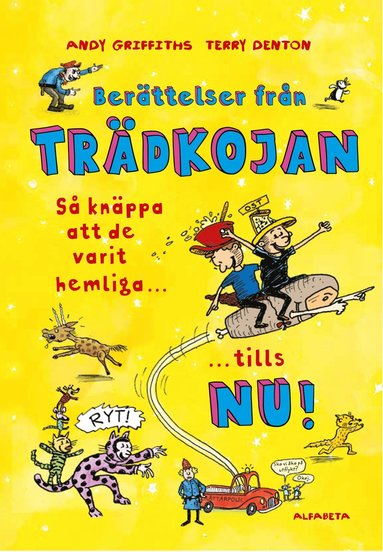 bokomslag Berättelser från trädkojan : så knäppa att de varit hemliga tills nu!