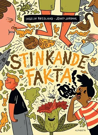Ingelin Røssland, Jenny Jordahl - Stinkande fakta, Inbunden