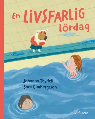 Johanna Thydell, Sara Gimbergsson - En livsfarlig lördag, Inbunden