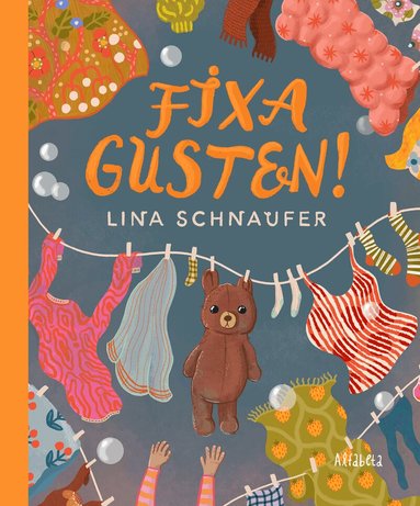 Lina Schnaufer - Fixa Gusten!, Inbunden