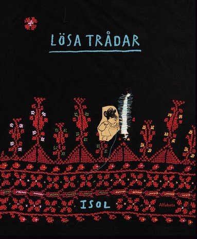 Isol - Lösa trådar, Inbunden
