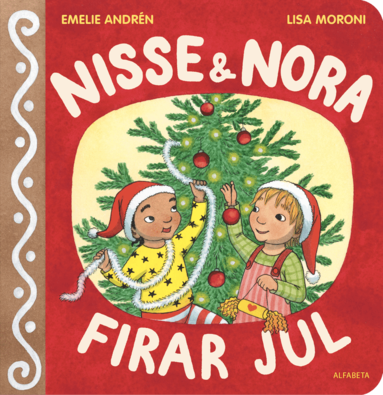 Emelie Andrén, Lisa Moroni - Nisse & Nora firar jul, Kartonnage