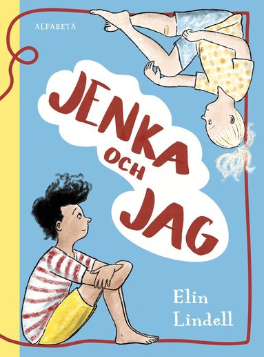 Elin Lindell - Jenka och jag, Inbunden