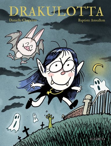 Danielle Chaperon, Baptiste Amsallem - Drakulotta, Inbunden