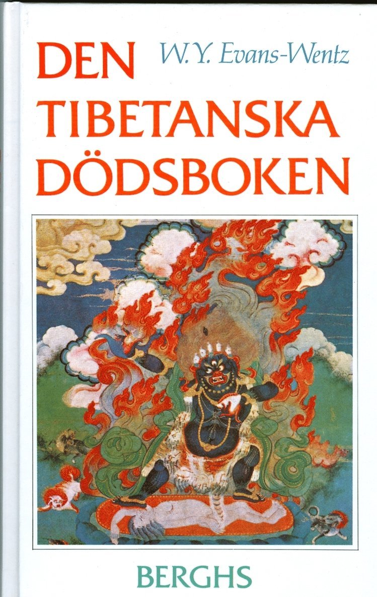 Den tibetanska dödsboken eller Upplevelserna efter döden på Bardo-planet en