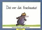 Werner Holzwarth - Det var det fräckaste!, Inbunden