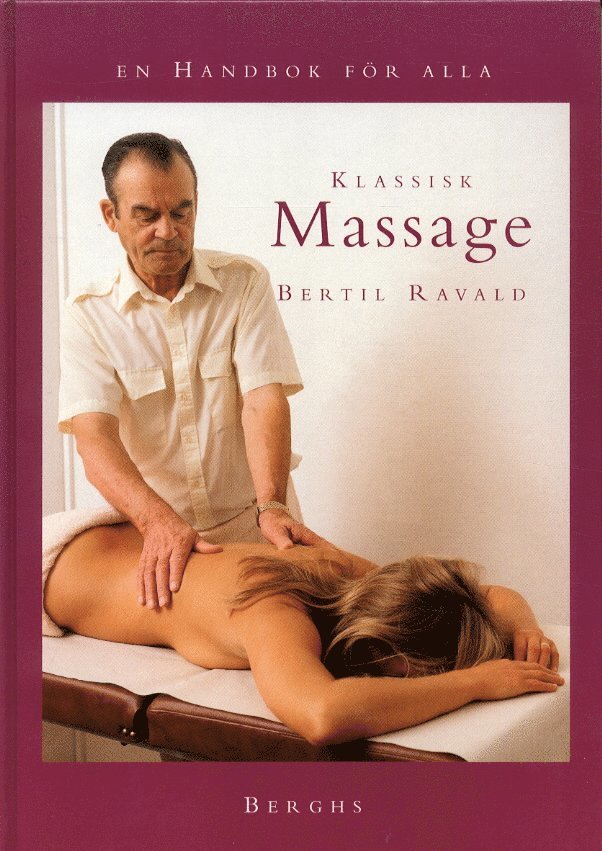 Klassisk massage - en handbok för alla 1