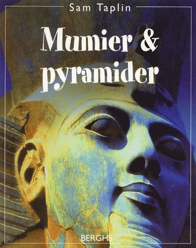 bokomslag Mumier och pyramider