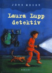 bokomslag Laura Lupp - detektiv