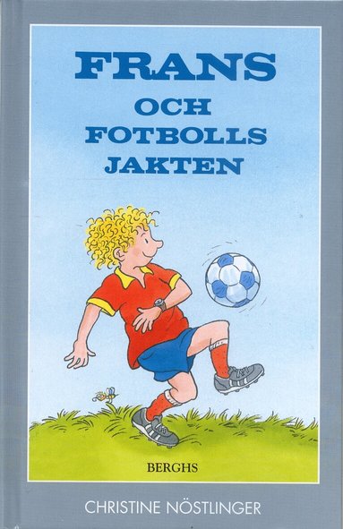 Christine Nöstlinger - Frans och fotbollsjakten, Inbunden