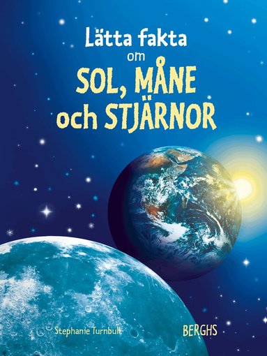 Stephanie Turnbull - Lätta fakta om sol, måne & stjärnor, Inbunden