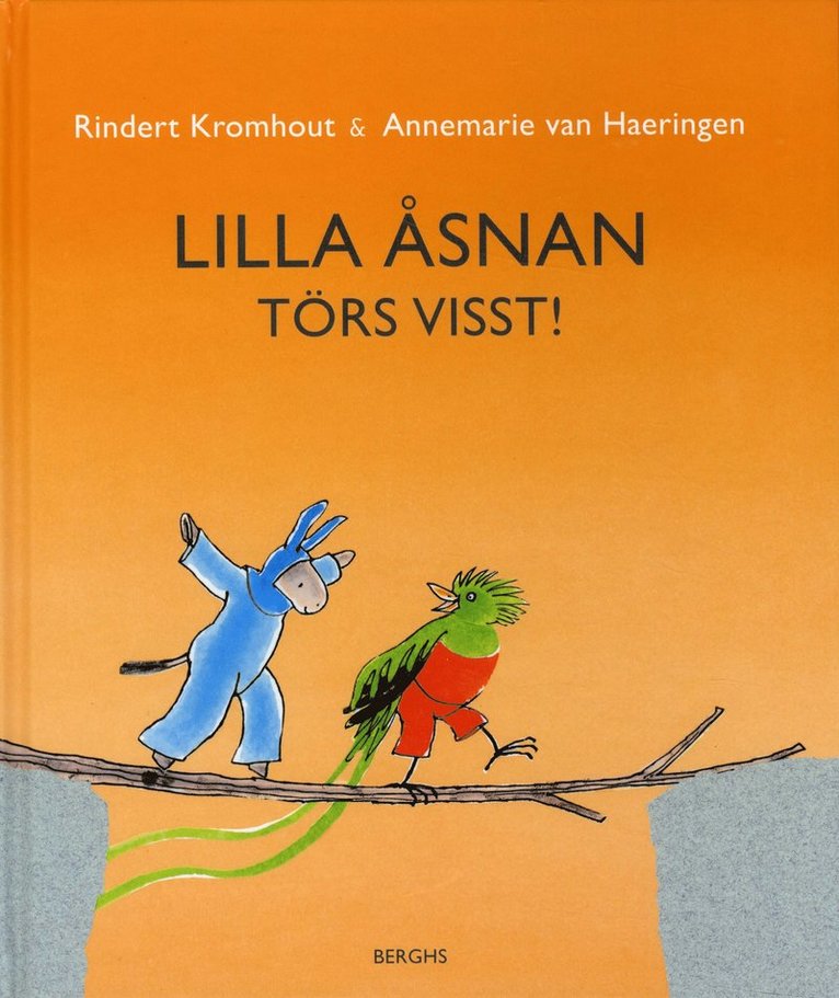 Rindert Kromhout - Lilla Åsnan törs visst!, Inbunden