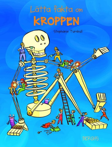 Stephanie Turnbull - Lätta fakta om kroppen, Inbunden