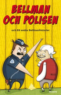 bokomslag Bellman och polisen och 69 andra Bellmanhistorier