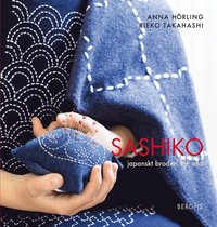 bokomslag Sashiko : japanskt broderi för alla