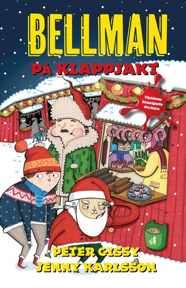 Peter Gissy - Bellman på klappjakt, Inbunden