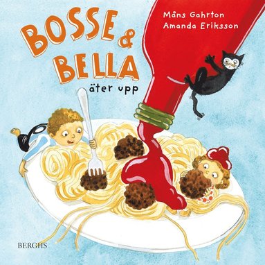 bokomslag Bosse & Bella äter upp