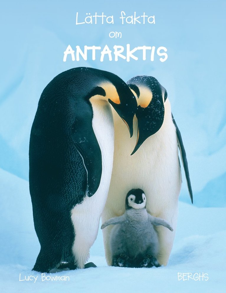 Lätta fakta om Antarktis 1