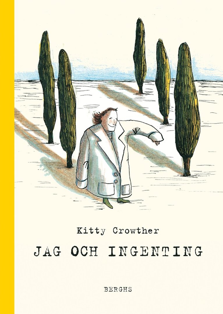 Kitty Crowther - Jag och Ingenting, Inbunden