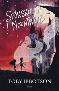 bokomslag Spökskolan i Mountwood