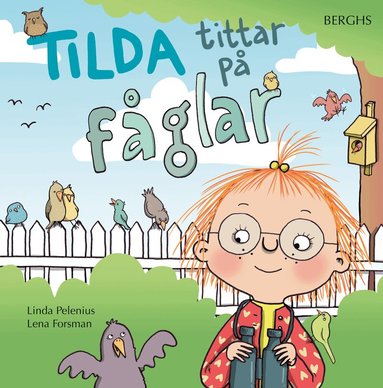 Linda Pelenius, Lena Forsman - Tilda tittar på fåglar, Inbunden