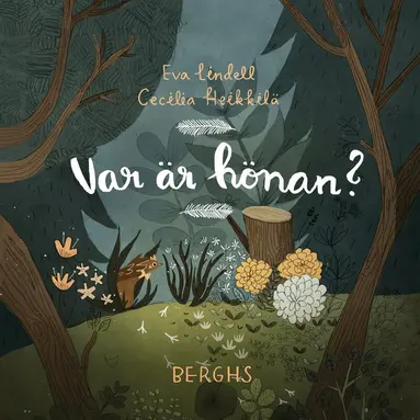 Eva Lindell, Cecilia Heikkilä - Var är hönan?, Inbunden