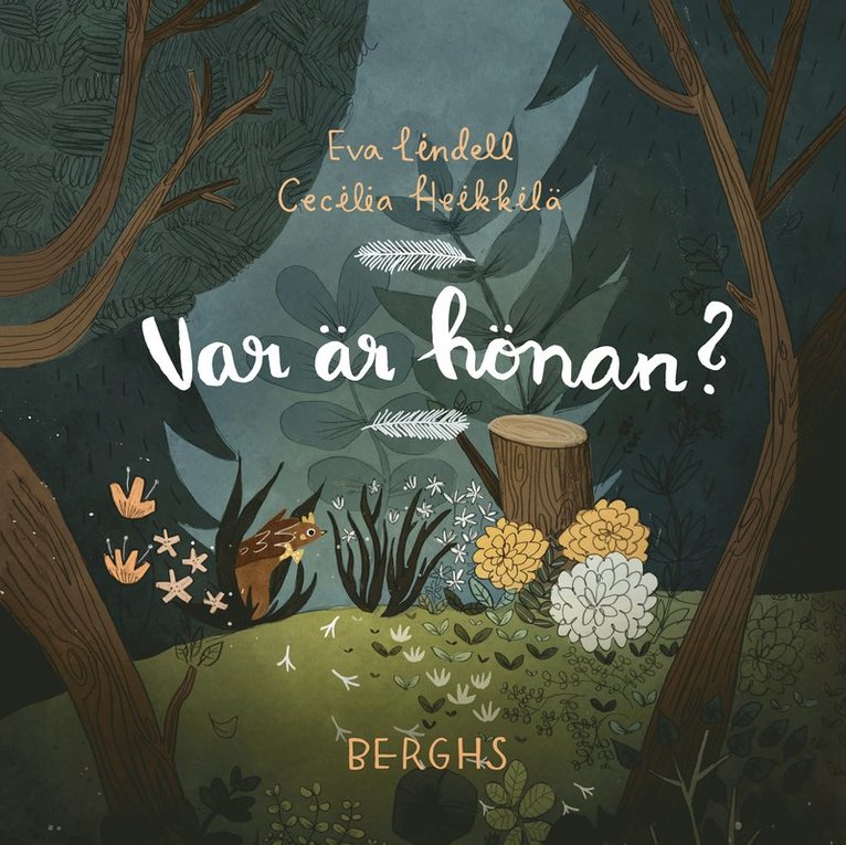 Eva Lindell, Cecilia Heikkilä - Var är hönan?, Inbunden