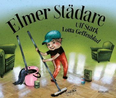 Ulf Stark, Lotta Geffenblad - Elmer städare, Inbunden