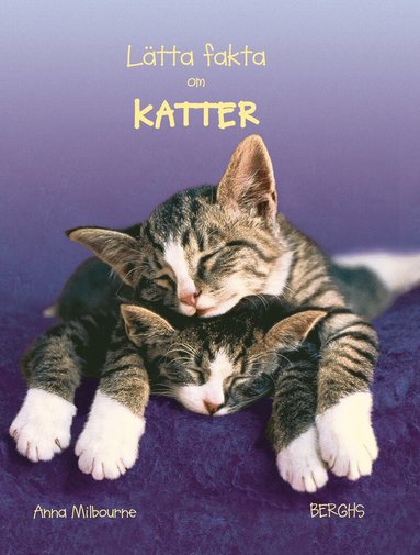 Anna Milbourne - Lätta fakta om katter, Inbunden