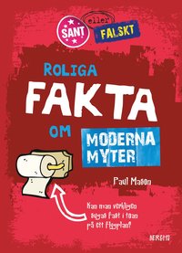 bokomslag Roliga fakta om moderna myter