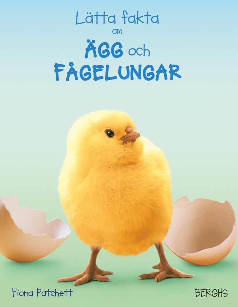 Lätta fakta om ägg och fågelungar 1
