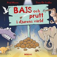 bokomslag Bajs och prutt i djurens värld
