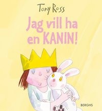 bokomslag Jag vill ha en kanin!