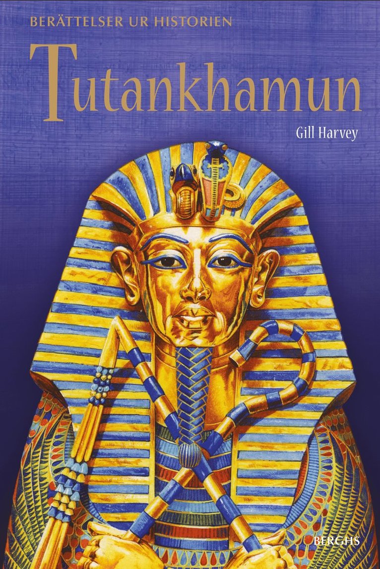 Gill Harvey - Tutankhamun, Inbunden