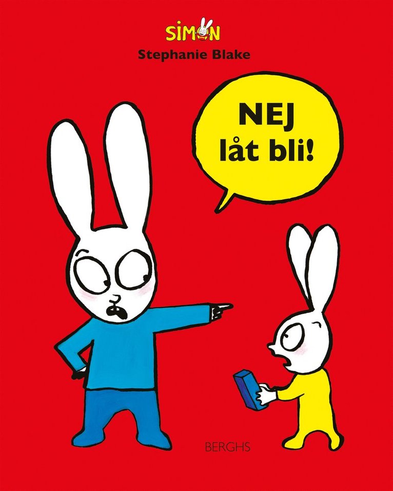 Stephanie Blake - Nej, låt bli!, Inbunden