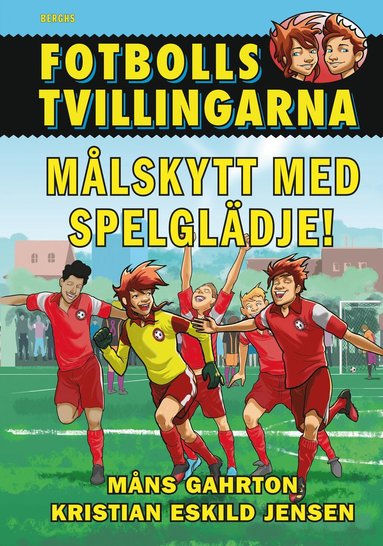 bokomslag Målskytt med spelglädje!