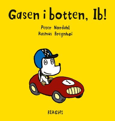 Peter Nordahl, Rasmus Bregnhøi - Gasen i botten, Ib!, Inbunden