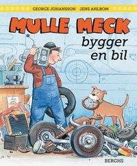 bokomslag Mulle Meck bygger en bil