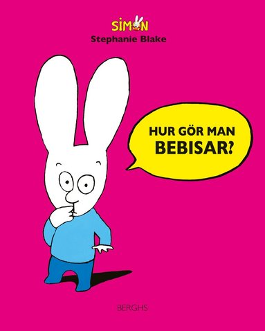 bokomslag Hur gör man bebisar?