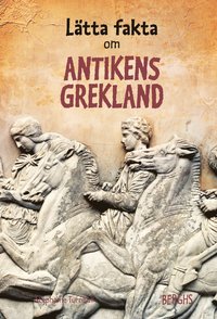 bokomslag Lätta fakta om antikens Grekland