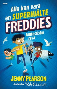 bokomslag Freddies fantastiska resa