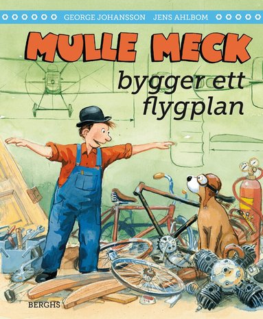 George Johansson, Jens Ahlbom - Mulle Meck bygger ett flygplan, Inbunden