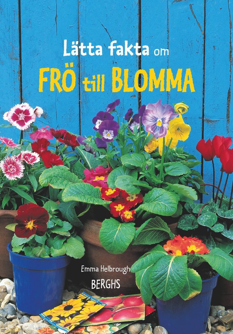 Lätta fakta om frö till blomma 1