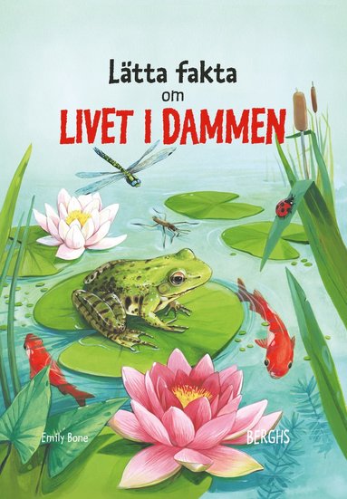 bokomslag Lätta fakta om livet i dammen