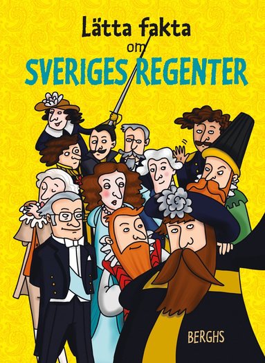 bokomslag Lätta fakta om Sveriges regenter