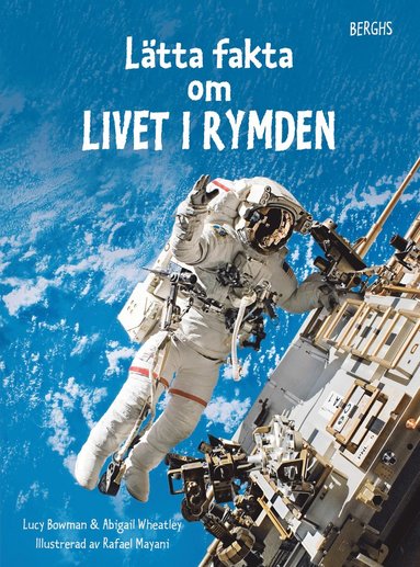 bokomslag Lätta fakta om livet i rymden