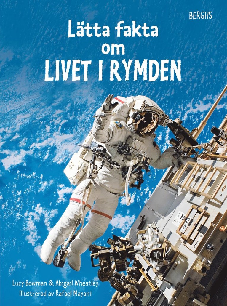 Lätta fakta om livet i rymden 1