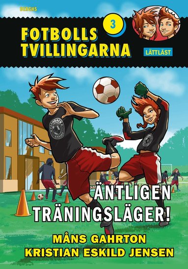Måns Gahrton - Äntligen träningsläger! (lättläst), Inbunden