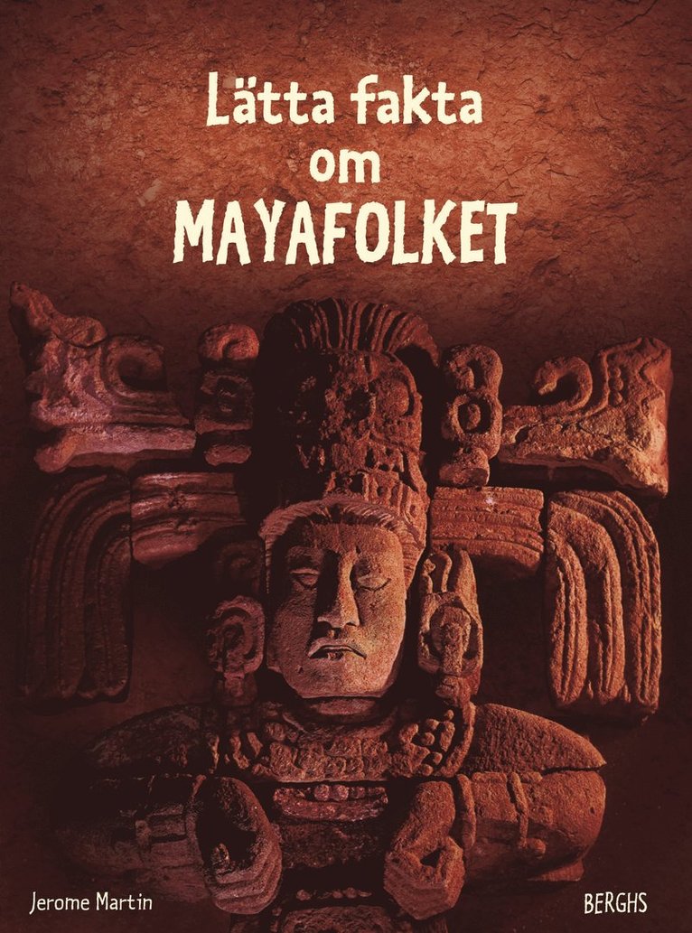 Lätta fakta om Mayafolket 1