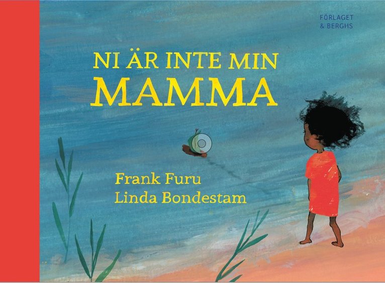 Ni är inte min mamma 1